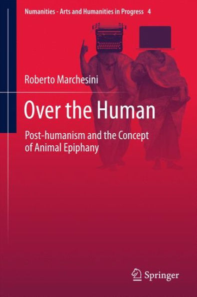 Over the Human: Post-humanism and Concept of Animal Epiphany