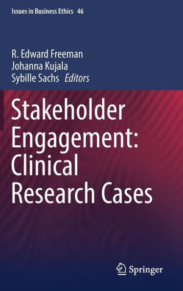 Stakeholder Engagement: Clinical Research Cases