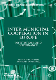 Title: Inter-Municipal Cooperation in Europe: Institutions and Governance, Author: Filipe Teles