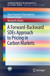 Title: A Forward-Backward SDEs Approach to Pricing in Carbon Markets, Author: Jean-François Chassagneux