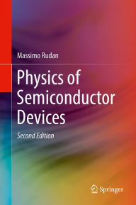 Title: Physics of Semiconductor Devices, Author: Massimo Rudan