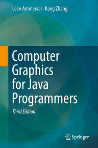 Title: Computer Graphics for Java Programmers, Author: Leen Ammeraal