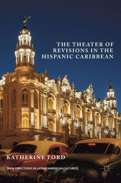 the Theater of Revisions Hispanic Caribbean