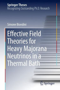 Title: Effective Field Theories for Heavy Majorana Neutrinos in a Thermal Bath, Author: Simone Biondini