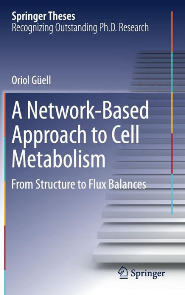 A Network-Based Approach to Cell Metabolism: From Structure to Flux Balances