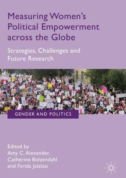 Measuring Women's Political Empowerment across the Globe: Strategies, Challenges and Future Research