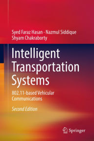 Title: Intelligent Transportation Systems: 802.11-based Vehicular Communications, Author: Syed Faraz Hasan