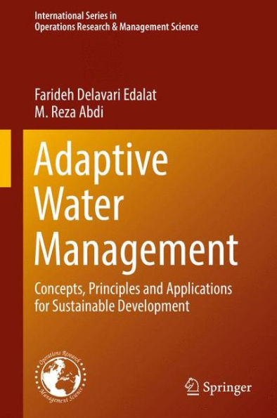 Adaptive Water Management: Concepts, Principles and Applications for Sustainable Development