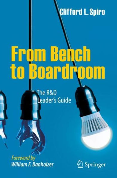 From Bench to Boardroom: The R&D Leader's Guide