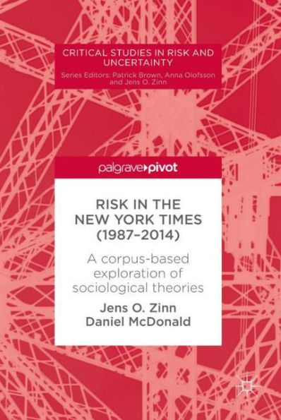 Risk in The New York Times (1987-2014): A corpus-based exploration of sociological theories