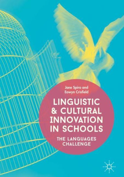 Linguistic and Cultural Innovation Schools: The Languages Challenge