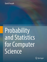 Title: Probability and Statistics for Computer Science, Author: David Forsyth