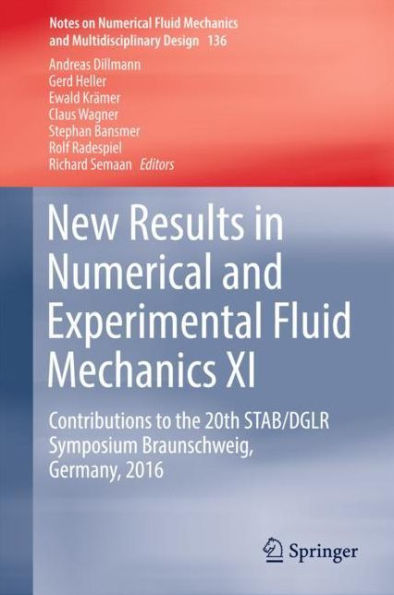 New Results in Numerical and Experimental Fluid Mechanics XI: Contributions to the 20th STAB/DGLR Symposium Braunschweig, Germany, 2016