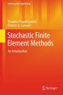 Stochastic Finite Element Methods: An Introduction