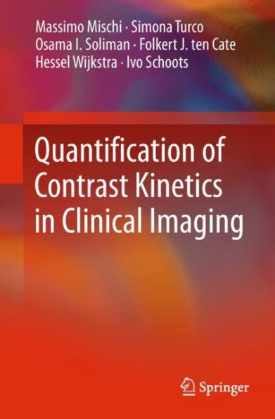 Quantification of Contrast Kinetics in Clinical Imaging