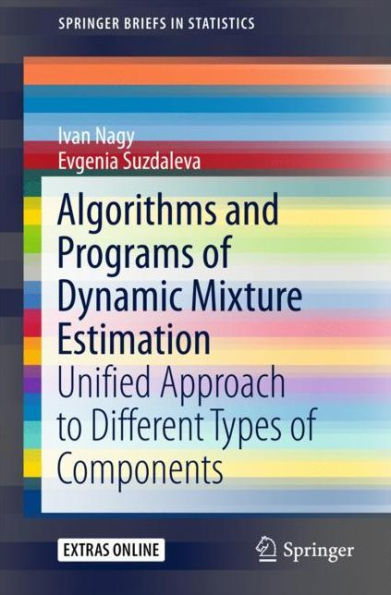Algorithms and Programs of Dynamic Mixture Estimation: Unified Approach to Different Types of Components
