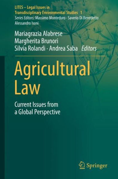 Agricultural Law: Current Issues from a Global Perspective