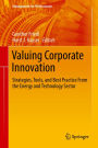 Valuing Corporate Innovation: Strategies, Tools, and Best Practice From the Energy and Technology Sector
