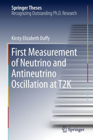 Title: First Measurement of Neutrino and Antineutrino Oscillation at T2K, Author: Kirsty Elizabeth Duffy