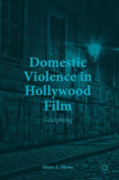 Domestic Violence Hollywood Film: Gaslighting
