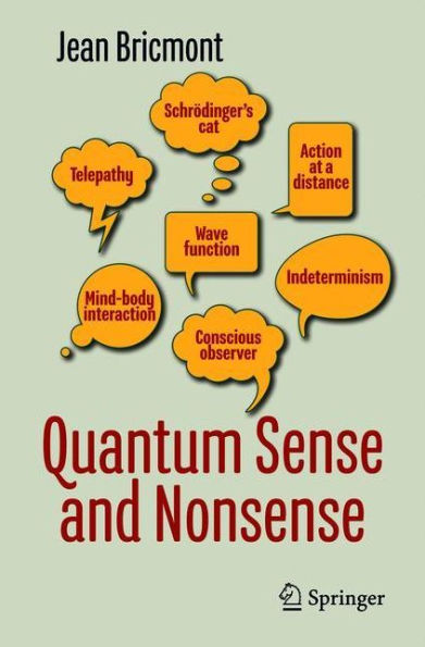 Quantum Sense and Nonsense