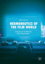 Hermeneutics of the Film World: A Ricourian Method for Film Interpretation