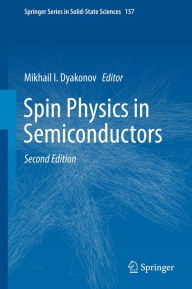 Title: Spin Physics in Semiconductors, Author: Mikhail I. Dyakonov