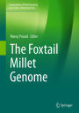 The Foxtail Millet Genome