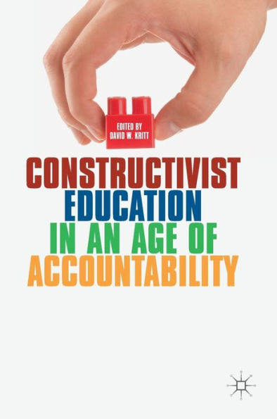 Constructivist Education an Age of Accountability