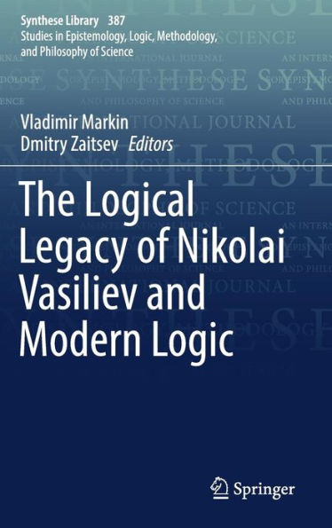 The Logical Legacy of Nikolai Vasiliev and Modern Logic