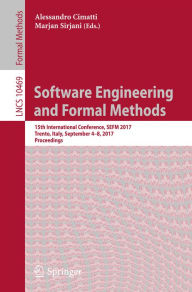 Title: Software Engineering and Formal Methods: 15th International Conference, SEFM 2017, Trento, Italy, September 4-8, 2017, Proceedings, Author: Alessandro Cimatti
