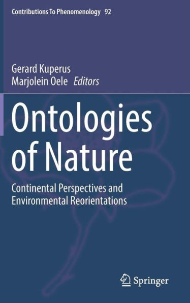 Ontologies of Nature: Continental Perspectives and Environmental Reorientations