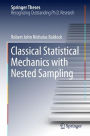 Classical Statistical Mechanics with Nested Sampling