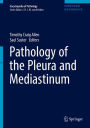 Pathology of the Pleura and Mediastinum