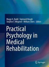 Title: Practical Psychology in Medical Rehabilitation, Author: Maggi A. Budd