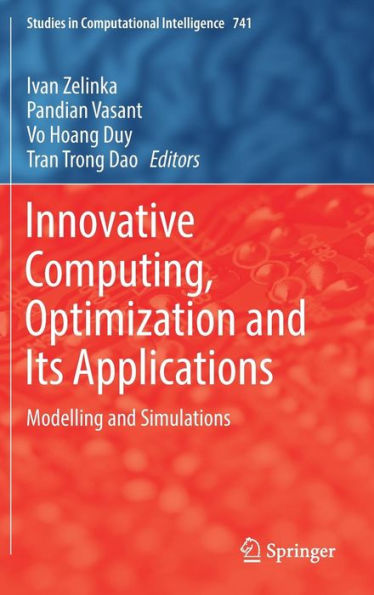 Innovative Computing, Optimization and Its Applications: Modelling and Simulations