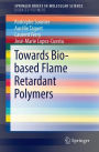 Towards Bio-based Flame Retardant Polymers