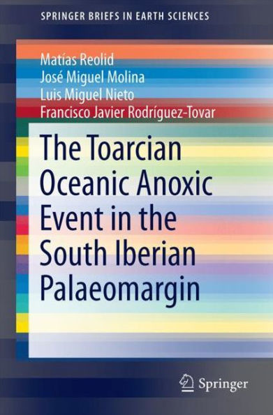 the Toarcian Oceanic Anoxic Event South Iberian Palaeomargin