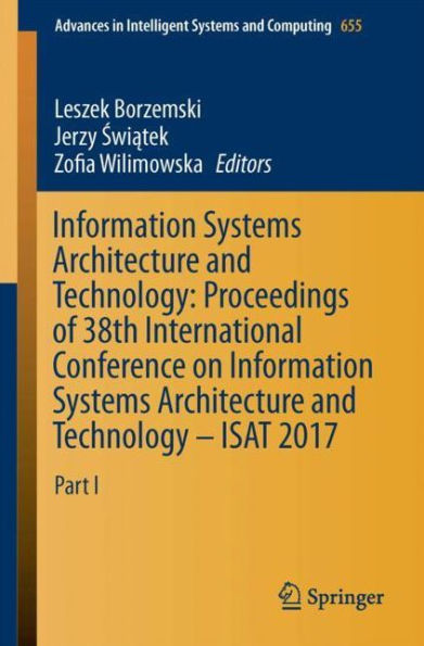 Information Systems Architecture and Technology: Proceedings of 38th International Conference on Information Systems Architecture and Technology