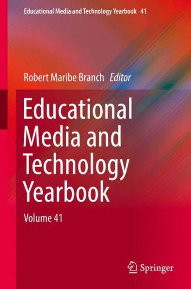 Educational Media and Technology Yearbook: Volume 41