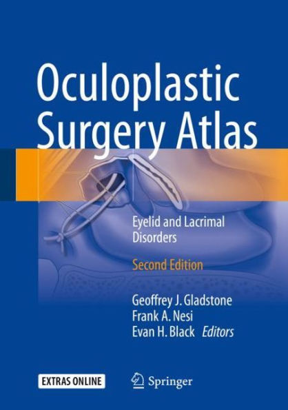 Oculoplastic Surgery Atlas: Eyelid and Lacrimal Disorders / Edition 2