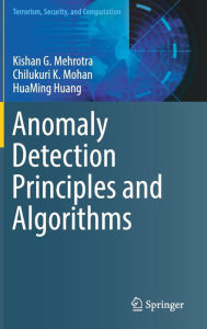 Title: Anomaly Detection Principles and Algorithms, Author: Kishan G. Mehrotra