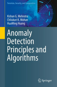 Title: Anomaly Detection Principles and Algorithms, Author: Kishan G. Mehrotra