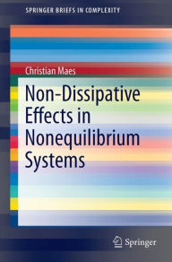 Title: Non-Dissipative Effects in Nonequilibrium Systems, Author: Christian Maes