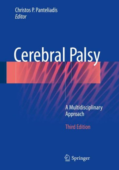 Cerebral Palsy: A Multidisciplinary Approach / Edition 3