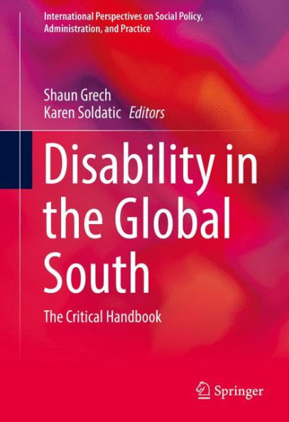 Disability The Global South: Critical Handbook