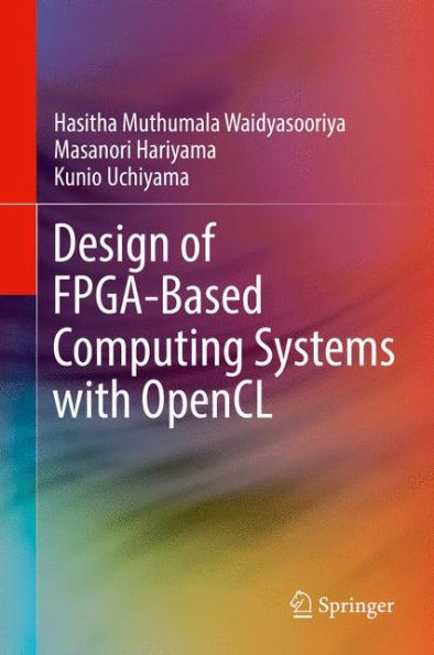 Design of FPGA-Based Computing Systems with OpenCL