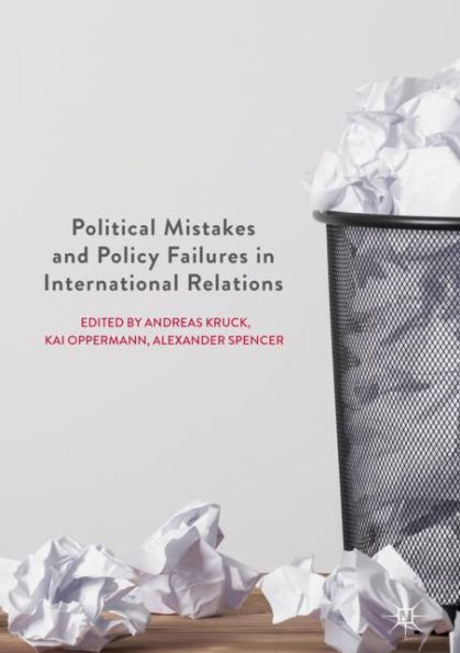 Political Mistakes and Policy Failures International Relations