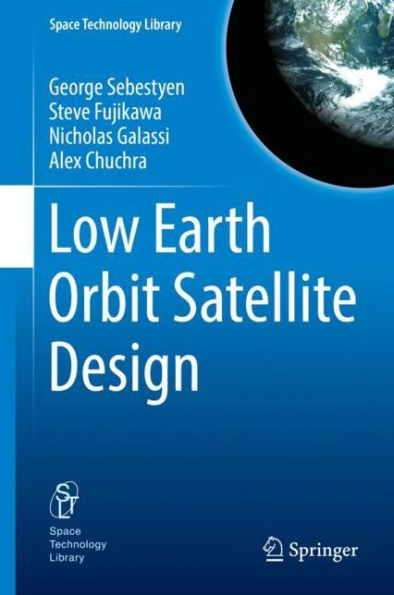 Low Earth Orbit Satellite Design