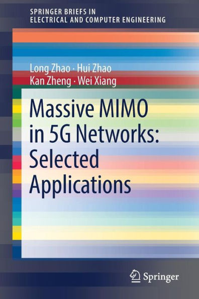 Massive MIMO in 5G Networks: Selected Applications